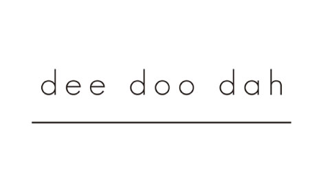 dee doo dah（2025年11月中旬OPEN）